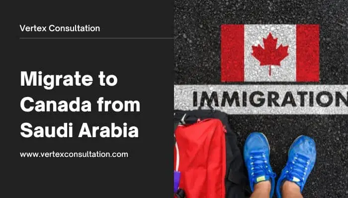 Migrate to Canada from Saudi Arabia