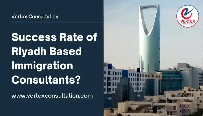 Success Rate of Riyadh Based Immigration Consultants?