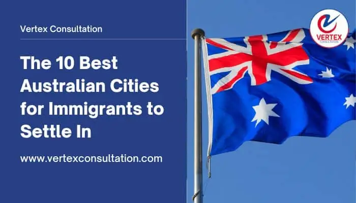 best australian cities for immigrants