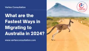 fastest ways to migrate to australia 2024