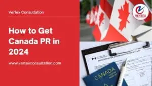 how to get canada pr 2024