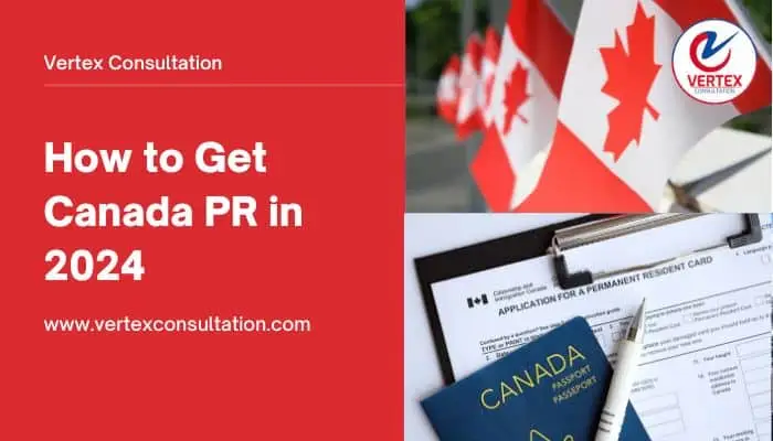 How to Get Canada PR in 2024